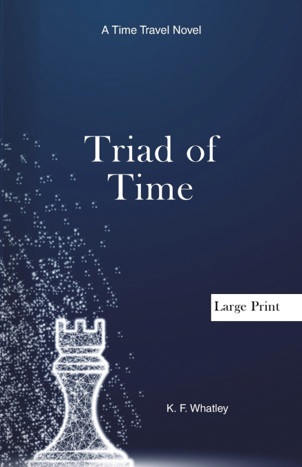 TRIAD OF TIME