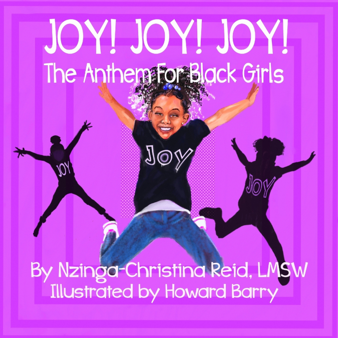 JOY! JOY! JOY! THE ANTHEM FOR BLACK GIRLS