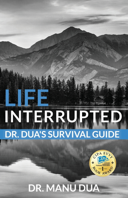 LIFE INTERRUPTED
