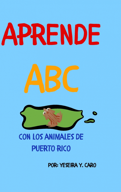 APRENDE ABC CON LOS ANIMALES DE PUERTO RICO