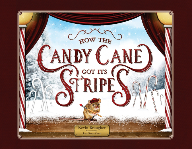 HOW THE CANDY CANE GOT ITS STRIPES