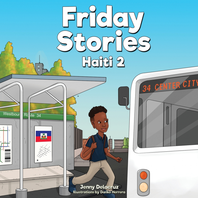 FRIDAY STORIES LEARNING ABOUT HAITI 2