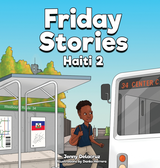 FRIDAY STORIES LEARNING ABOUT HAITI 2