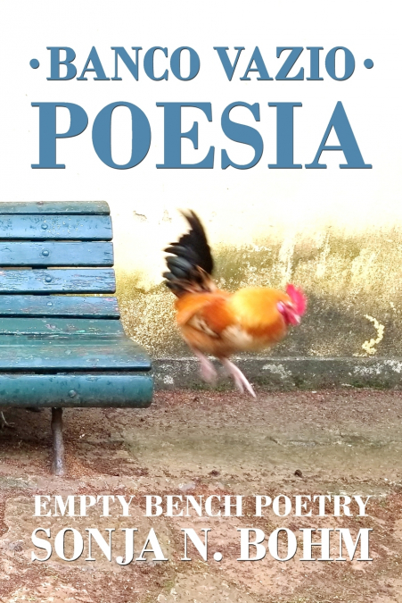 POEMAS DO JARDIM / POEMS FROM THE GARDEN (REVISED EDITION)