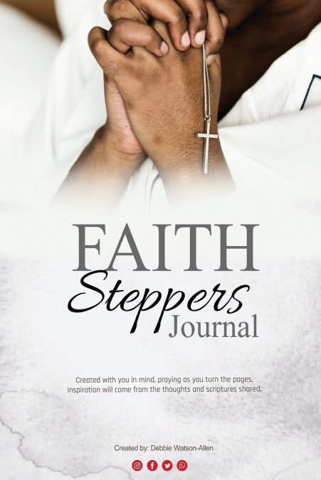 FAITH STEPPERS JOURNAL