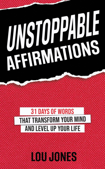 UNSTOPPABLE AFFIRMATIONS
