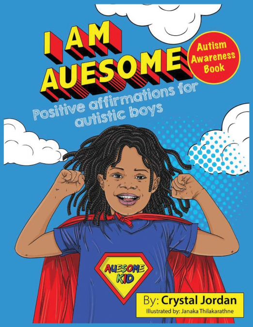 I AM AUESOME POSITIVE AFFIRMATIONS FOR AUTISTIC BOYS
