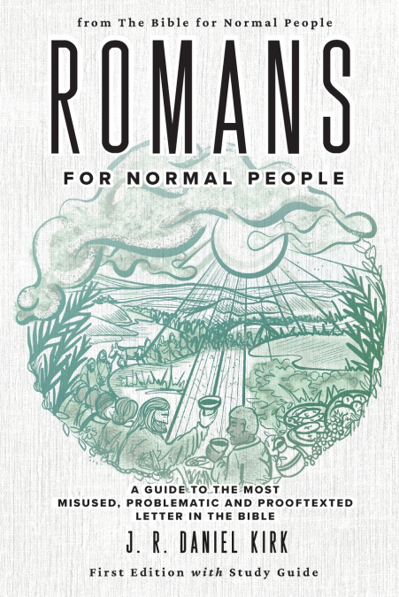 ROMANS FOR NORMAL PEOPLE