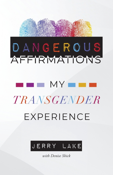 DANGEROUS AFFIRMATIONS