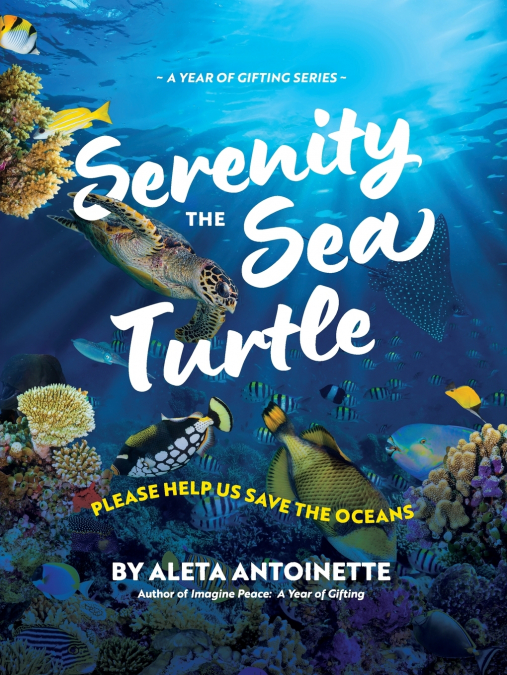 SERENITY THE SEA TURTLE