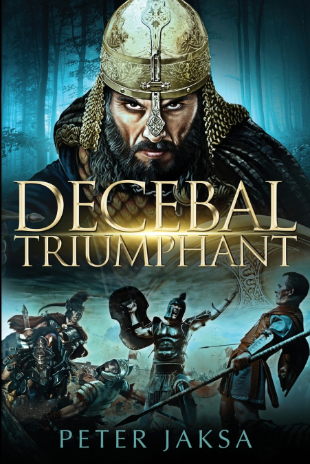 DECEBAL TRIUMPHANT