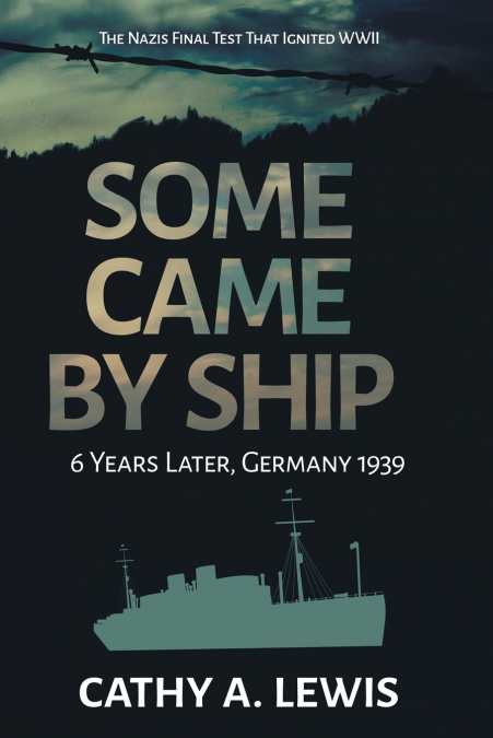 SOME CAME BY SHIP