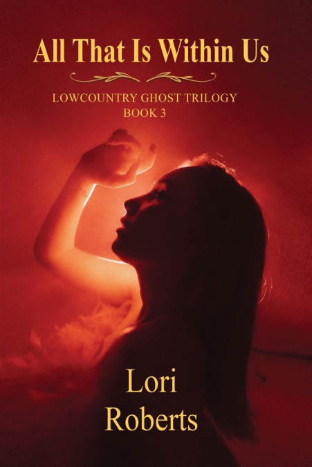 ALL THAT IS WITHIN US