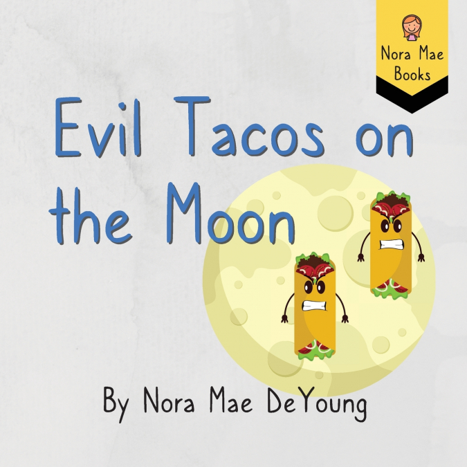EVIL TACOS ON THE MOON