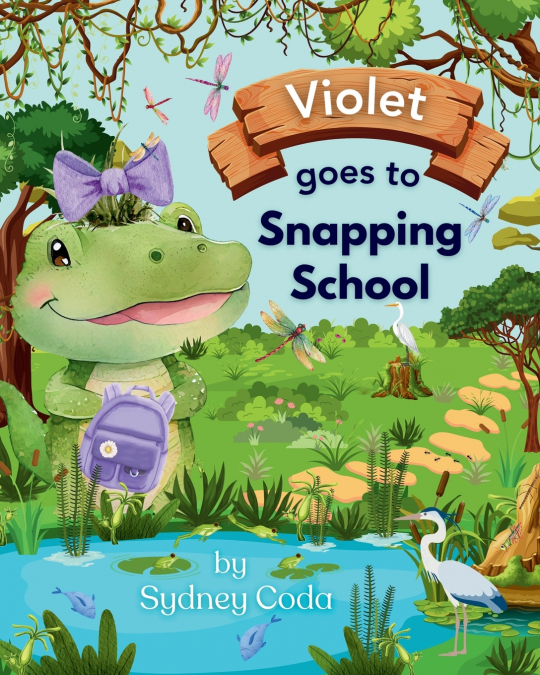 VIOLET GOES TO SNAPPING SCHOOL