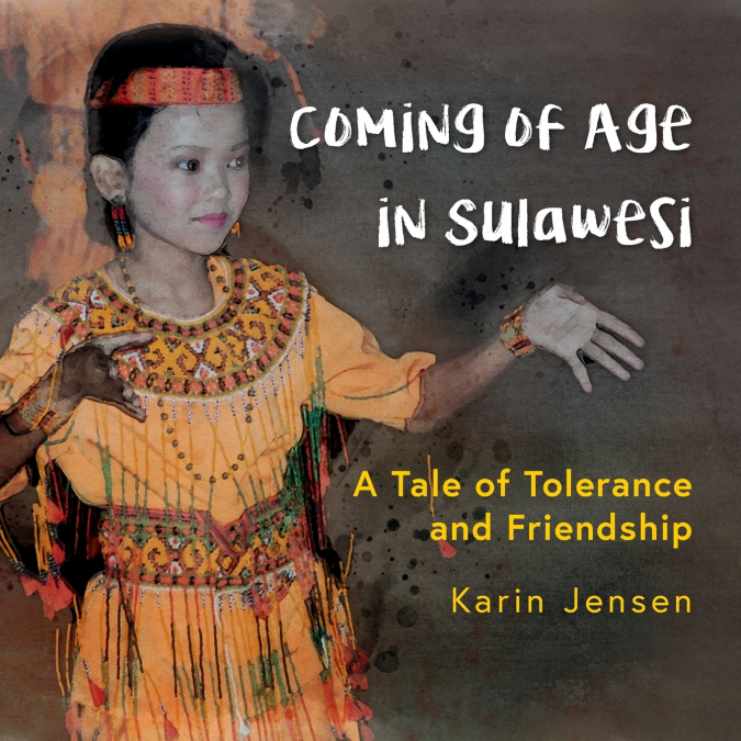 COMING OF AGE IN SULAWESI