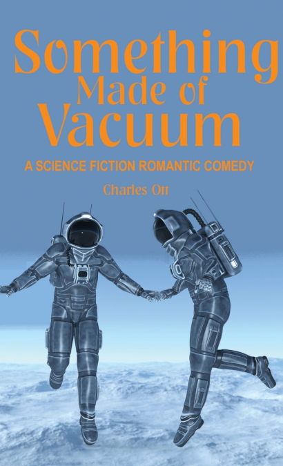 SOMETHING MADE OF VACUUM