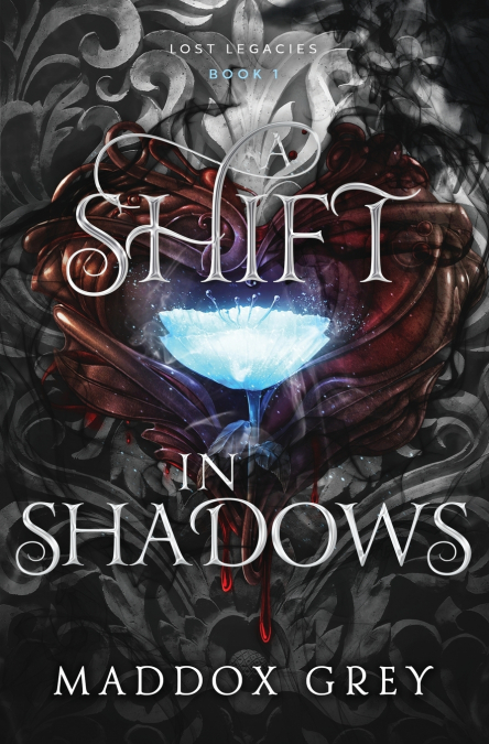 A SHIFT IN SHADOWS