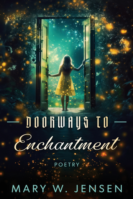 DOORWAYS TO ENCHANTMENT