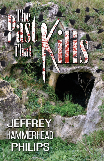 THE PAST THAT KILLS