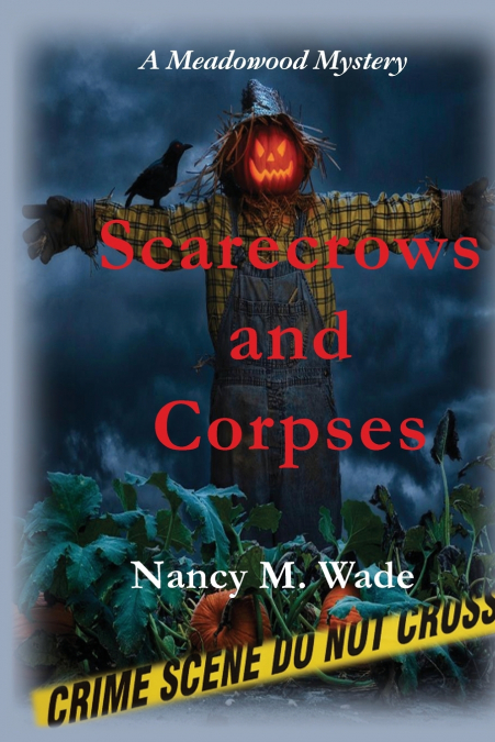 SCARECROWS AND CORPSES
