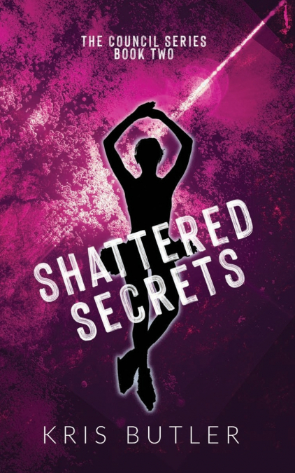 SHATTERED SECRETS