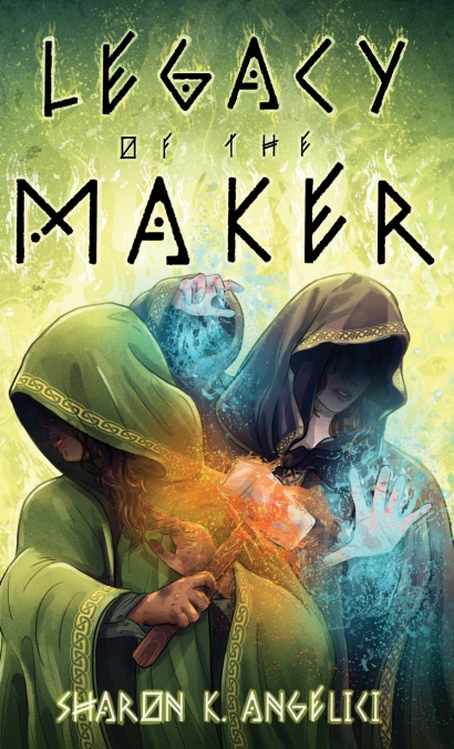 LEGACY OF THE MAKER
