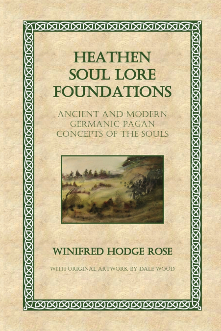 HEATHEN SOUL LORE FOUNDATIONS