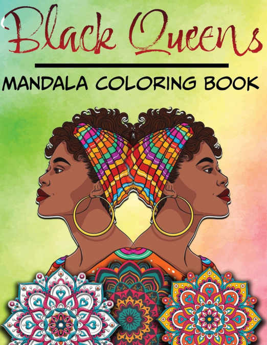 BLACK QUEENS - MANDALA COLORING BOOK