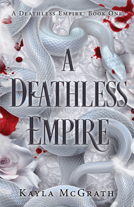 A DEATHLESS EMPIRE