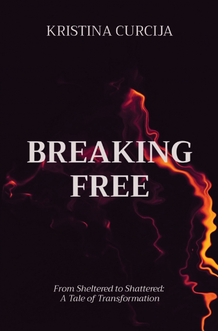 BREAKING FREE