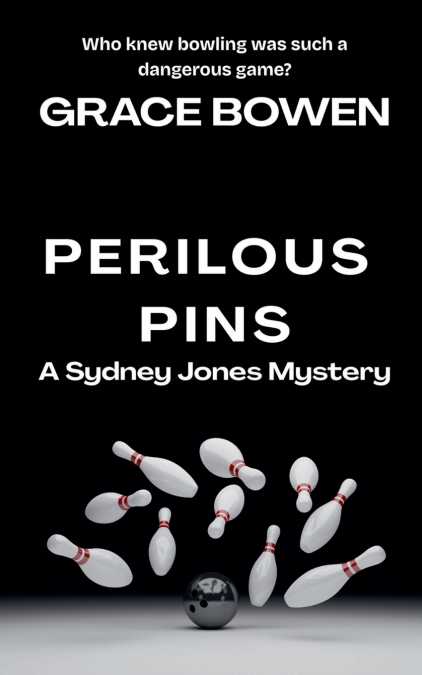 PERILOUS PINS