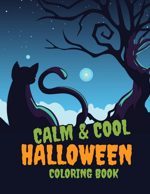 CALM AND COOL HALLOWEEN COLORING BOOK