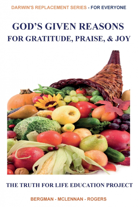 GOD?S GIVEN REASONS FOR GRATITUDE, PRAISE, AND JOY
