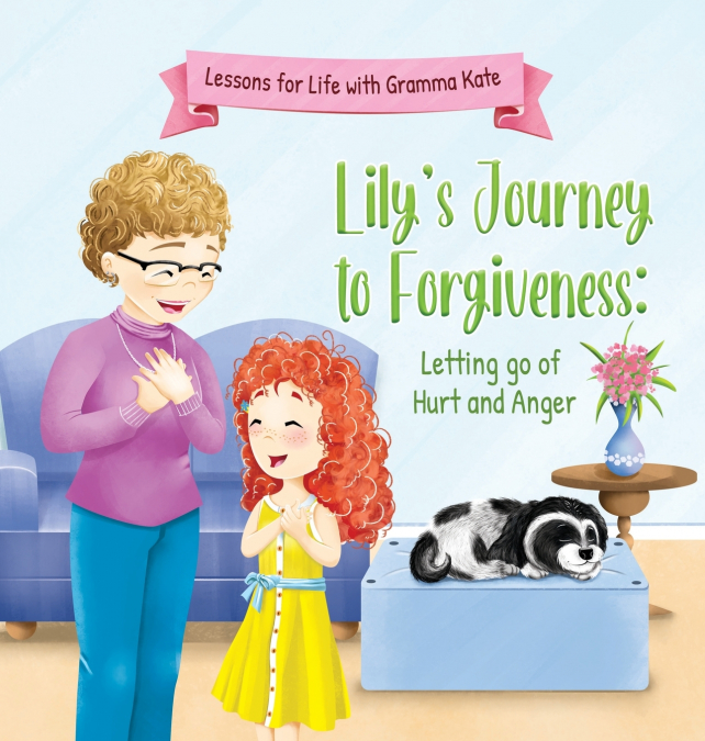 LILY?S JOURNEY TO FORGIVENESS