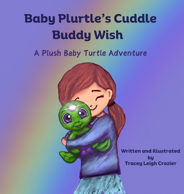 BABY PLURTLE?S CUDDLE BUDDY WISH