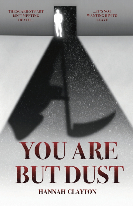 YOU ARE BUT DUST