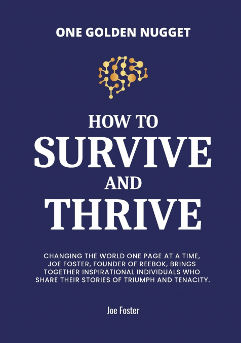 HOW TO SURVIVE & THRIVE