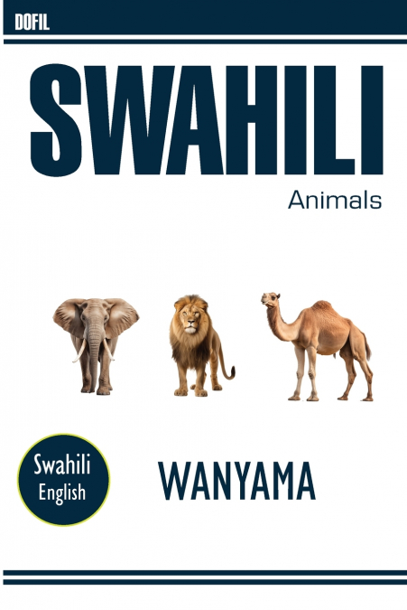 SWAHILI ANIMAL NAMES