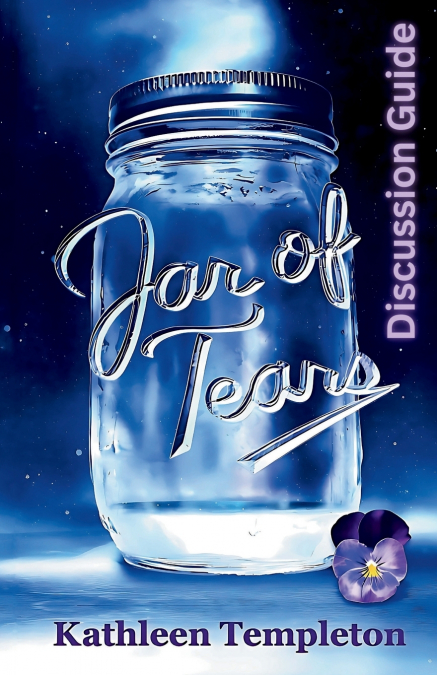 A DISCUSSION GUIDE FOR JAR OF TEARS