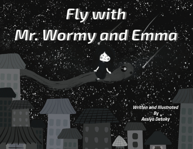 FLY WITH MR. WORMY AND EMMA