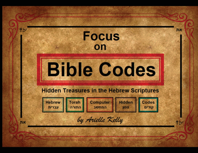 FOCUS ON BIBLE CODES