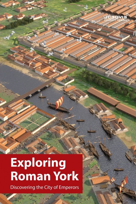EXPLORING ROMAN YORK