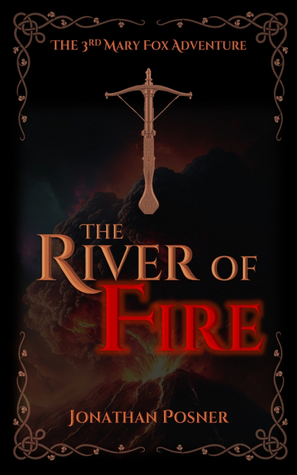 THE RIVER OF FIRE