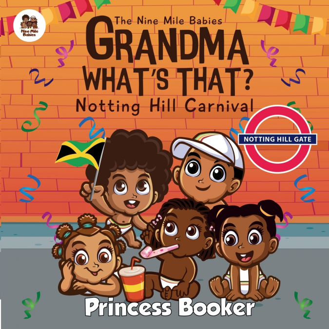 GRANDMA WHAT?S THAT? NOTTING HILL CARNIVAL