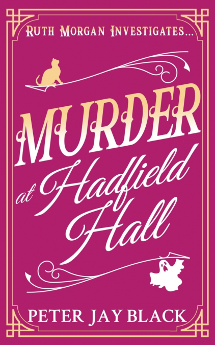 MURDER AT HADFIELD HALL