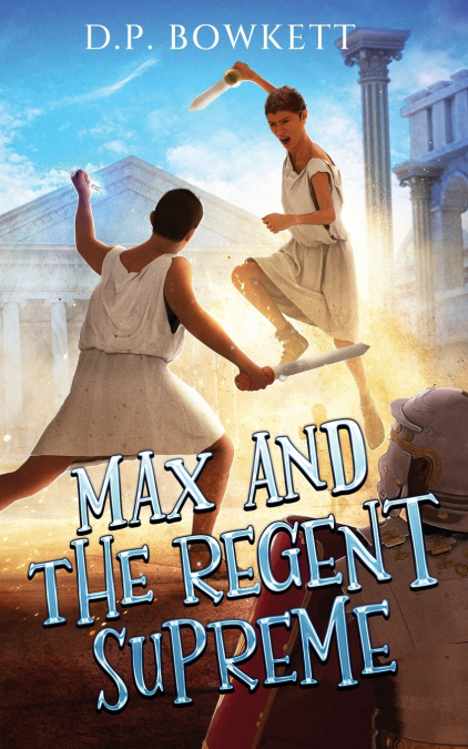 MAX AND THE REGENT SUPREME