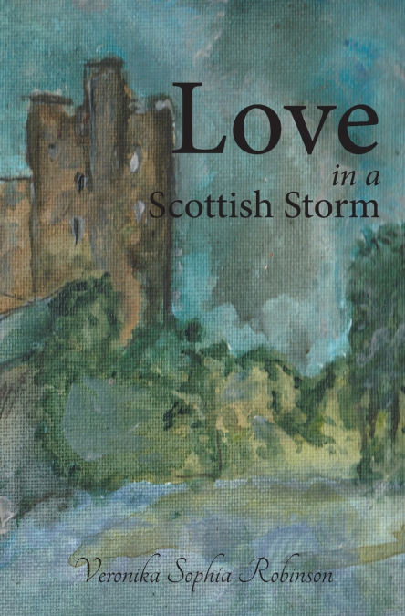 LOVE IN A SCOTTISH STORM