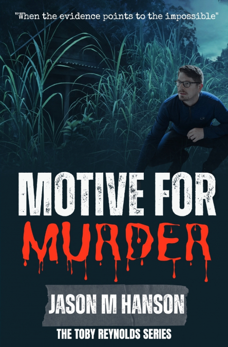 MOTIVE FOR MURDER
