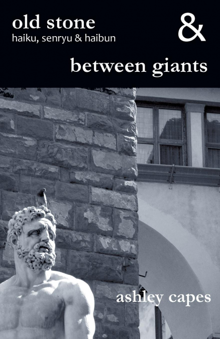 OLD STONE & BETWEEN GIANTS